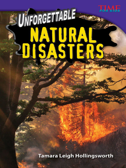 Title details for Unforgettable Natural Disasters by Tamara Hollingsworth - Available